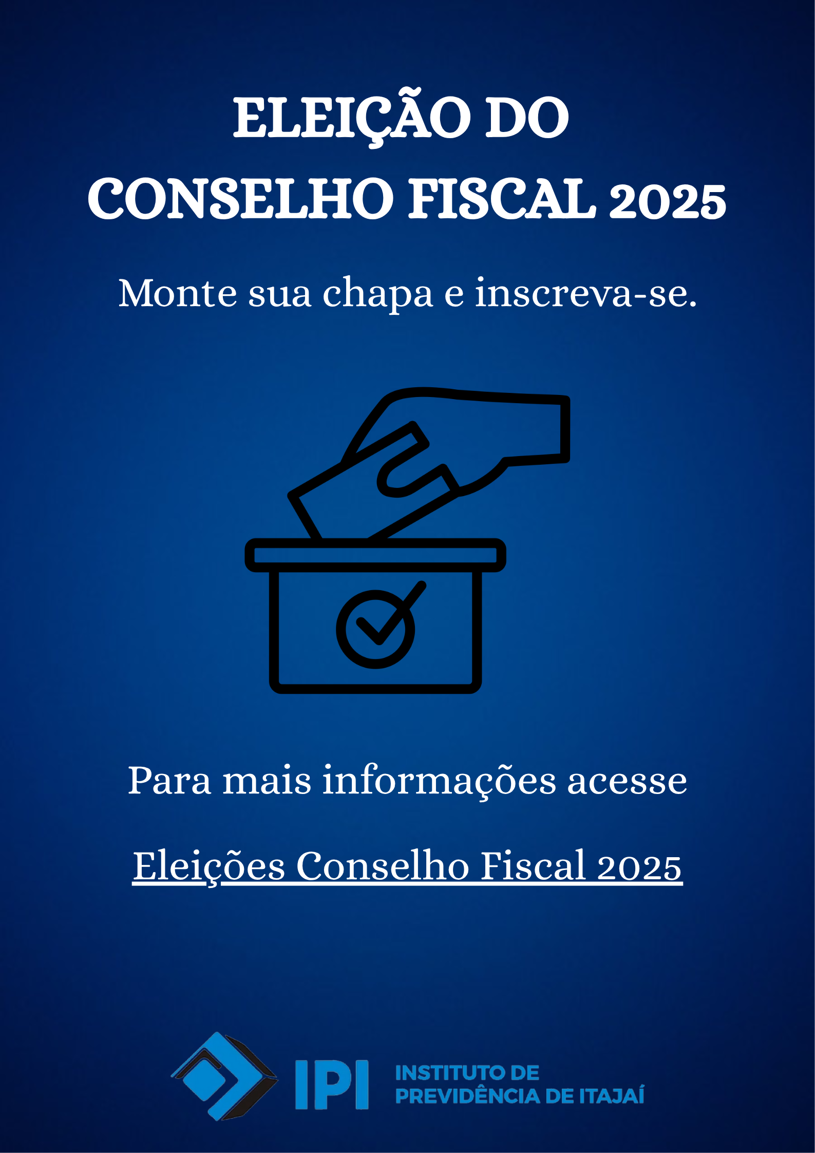 ELEIÇÕES DO CONSELHO FISCAL 2025