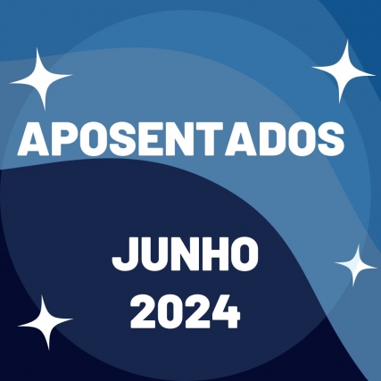 APOSENTADOS DE JUNHO